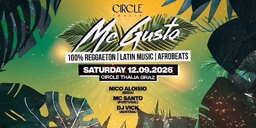 ME GUSTA | 100% REGGAETON, LATIN MUSIC & AFROBEATS | CIRCLE THALIA GRAZ
