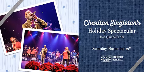 Charlton Singleton's Holiday Spectacular