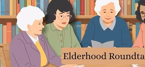 Elderhood Roundtable: Dementia-Friendly Resources