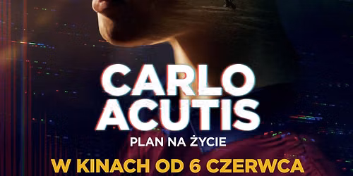 788 miejsc - najwi\u0119ksza projekcja w Polsce - film "Carlo Acutis. Plan na \u017cycie" - Kino Mundek!