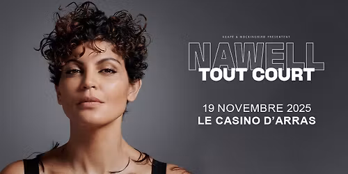 COMPLET \u2022 Nawell Madani - Le Casino, Arras - 19.11.2025