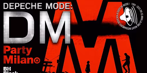DEPECHE MODE Party - Milano @ BLACK HOLE
