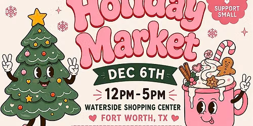 Fort Worth Holiday Market
