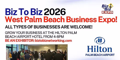 FREE TICKETS -  Palm Beach Business Trade Expo Aug. 12th