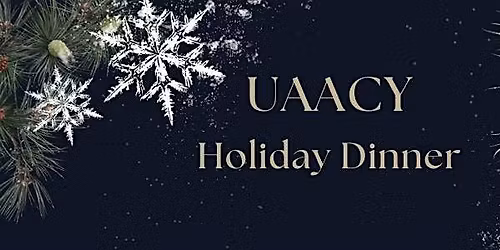 UAACY's Holiday Dinner