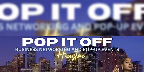 POP IT OFF HOUSTON POP UP SHOP