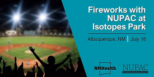 Fireworks with NUPAC at Isotopes Park