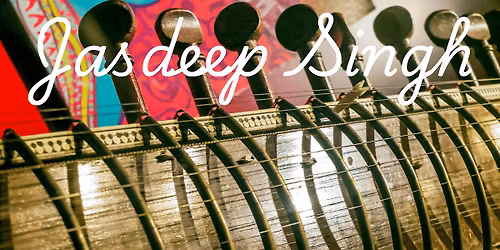 Jasdeep Singh Concert & Masterclass