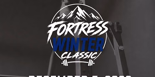 Fortress Winter Classic Powerlifting Meet