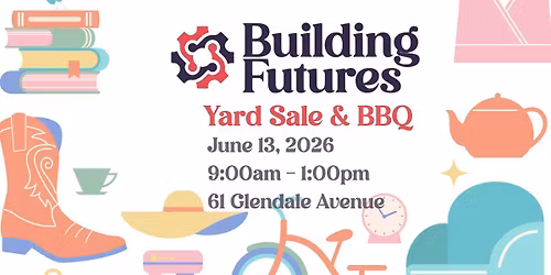 Building Futures Yard Sale & BBQ!