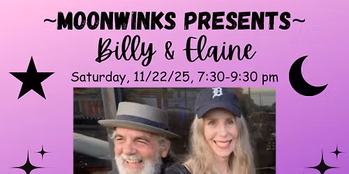 Billy & Elaine, live at Moonwinks!