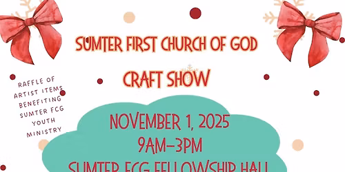 SUMTER FIRST CHURCH OF GOD CRAFT SHOW
