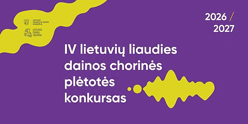IV lietuvi\u0173 liaudies dainos chorin\u0117s pl\u0117tot\u0117s konkursas