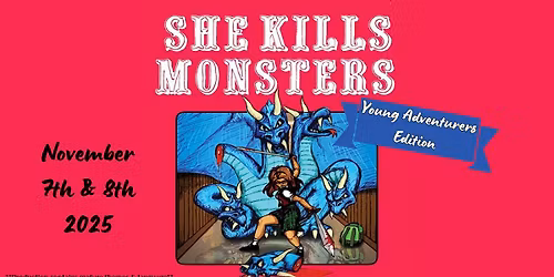 She Kills Monsters - Young Adventurers Edition
