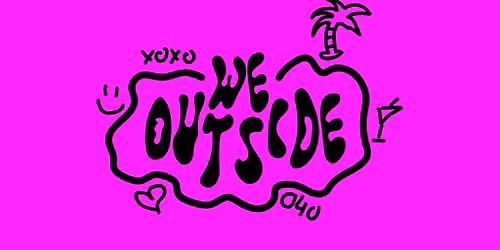 WE OUTSIDE - BEACH OPEN AIR \/ SUMMER CLOSING