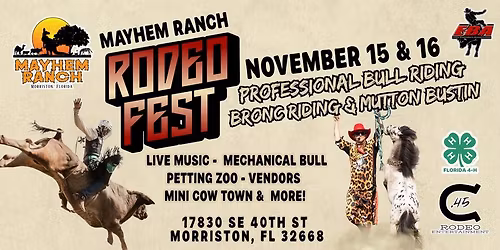 Mayhem Ranch Rodeo Fest: Bulls, Broncs & Mutton Bustin!