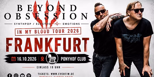 Beyond Obsession \u2013 In My Blood Tour 2026 | Ponyhof Club Frankfurt
