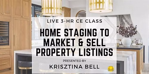 3HR  CE Class - Home Staging to Market & Sell Property Listings