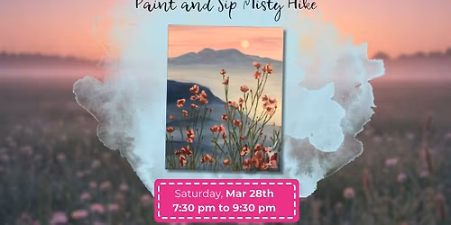 Paint and Sip Misty Hike