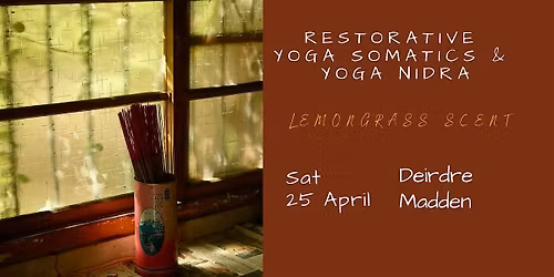 Restorative Yoga Somatics & Yoga Nidra