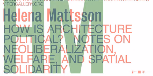 Helena Mattsson: How is Architecture Political?