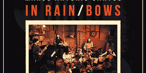 Marco Antonio Santos | IN RAIN\/BOWS