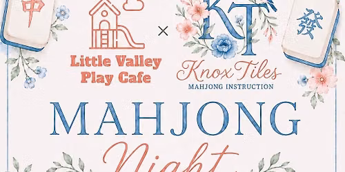Mahjong Night at Little Valley Play Cafe