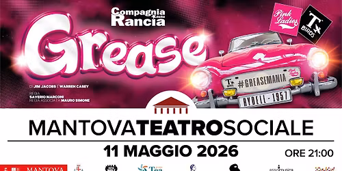 Grease @ Mantova, Teatro Sociale - 11 maggio 2026