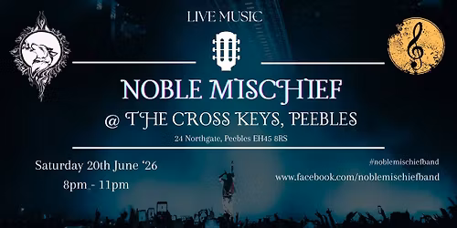 Noble Mischief Live Music at The Cross Keys - Beltane Saturday