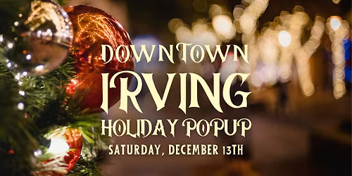 Downtown Irving Holiday Popup