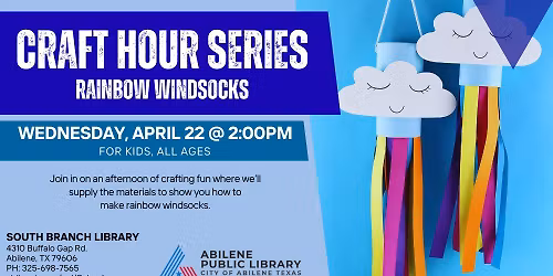 Craft Hour: Rainbow Windsocks (South Branch)
