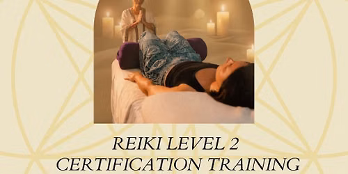 Reiki Level 2 Certification Training