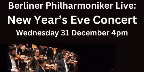 Berliner Philharmoniker: New Year's Eve Concert 2025