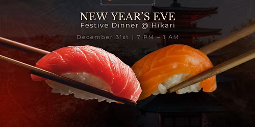 New Year\u2019s Eve @ Hikari