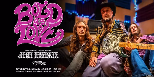 BOLD AS LOVE \u2013 \u2018Jimi Hendix Experience Tribute\u2019 | Hitchin