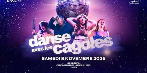 Danse avec les Cagoles @ Cabaret Al\u00e9atoire