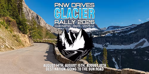 PNW Drives Glacier Rally 2026