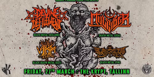 Devine Defilement (IS) + Mulciber (US) + Vimm (EE) + Whisper (FI) @ The Krypt \ud83e\udd87