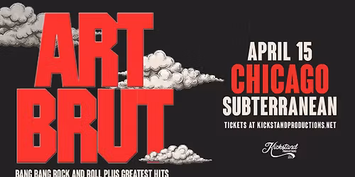 Art Brut - Bang Bang Rock and Roll plus Greatest Hits at Subterranean