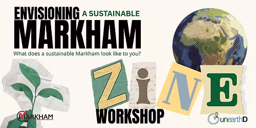 Zine Workshop: Envisioning a Sustainable Markham