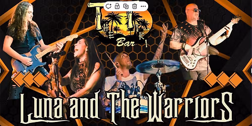 TT Tiki's Bar Luna and The Warriors LIVE