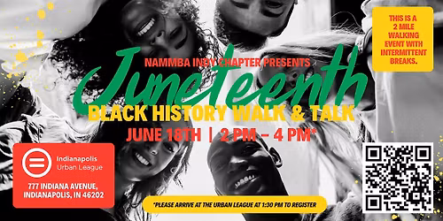 NAMMBA Indy Chapter Presents: Juneteenth Black History Walk & Talk