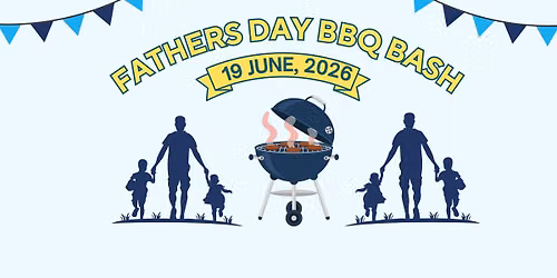 Fathers Day BBQ Bash