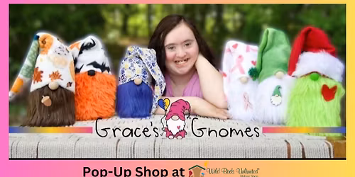 Grace's Gnomes Pop-Up Shop at WBU Joliet