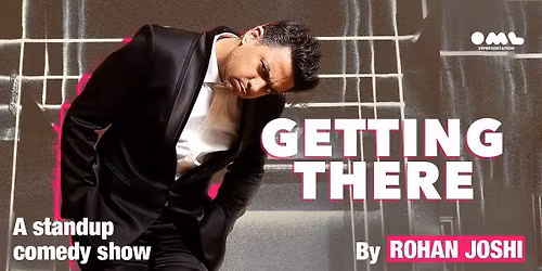 Getting There by Rohan Joshi