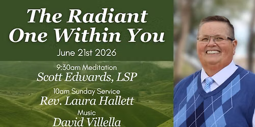 The Radiant One Within You - Sunday Service with Rev. Laura Hallett