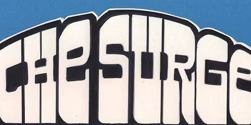 The Surge @ The Causeway Foot (free entry)