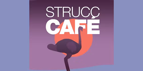 Strucc Caf\u00e9 - H\u00fazd ki a fejed a homokb\u00f3l!