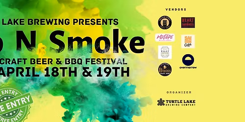 \u2b50\ufe0fUP N SMOKE - CRAFT BEER & BBQ FESTIVAL 26 \u2b50\ufe0f FREE ENTRY