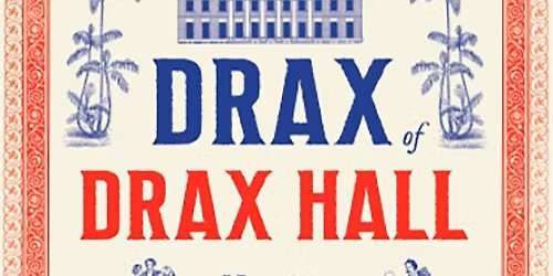 Special Event | Paul Lashmar | Drax of Drax Hall